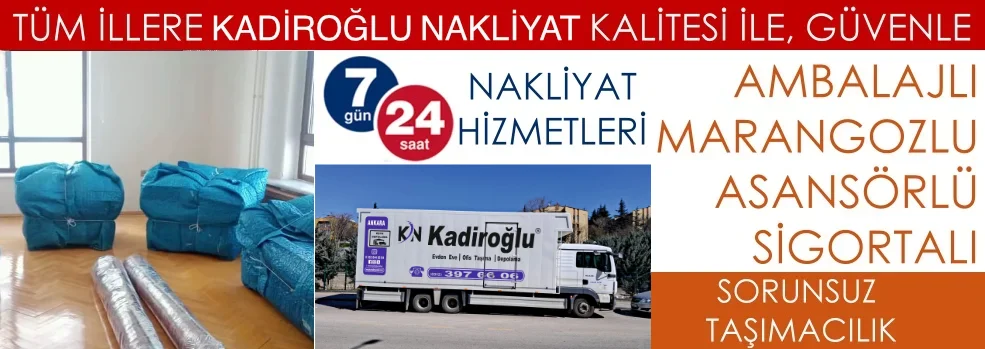 ankara kadiroğlu nakliyat